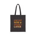 Sweat Now Cotton Canvas Tote Bag